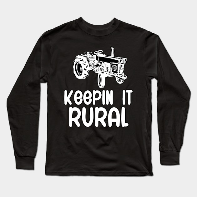 Keepin it rural Long Sleeve T-Shirt by maxcode